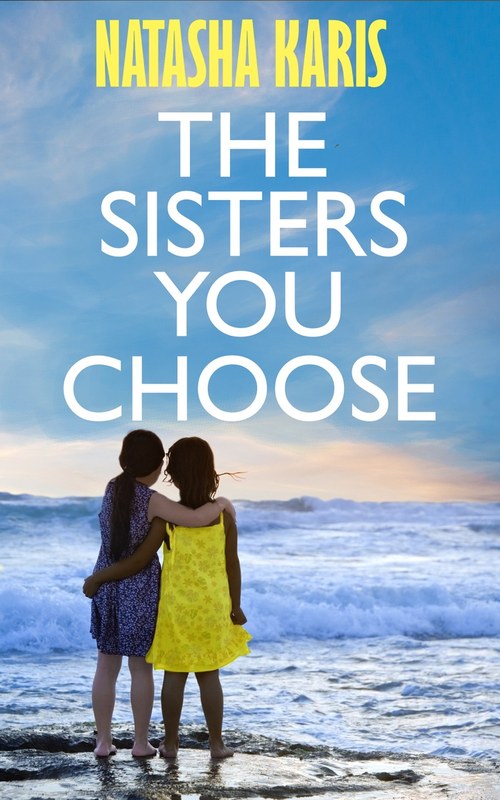 Cover of The Sisters You Choose by Natasha Karis