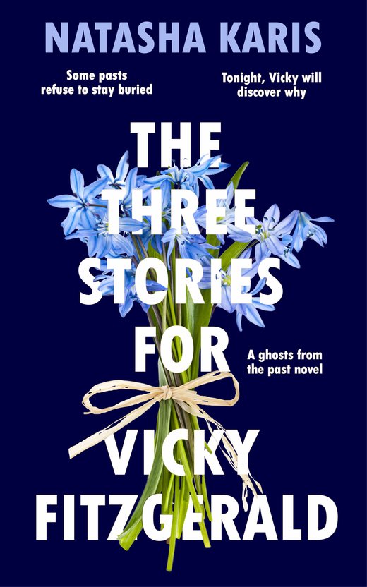 Cover of The Three Stories For Vicky Fitzgerald by Natasha Karis